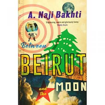 Bakhti, N: Between Beirut And The Moon