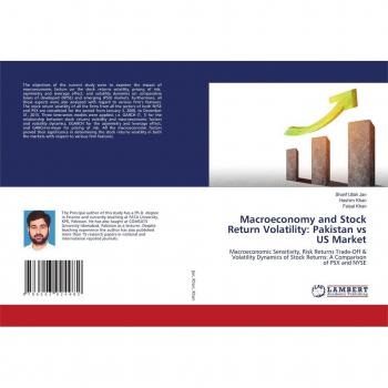 Macroeconomy and Stock Return Volatility: Pakistan vs US Market