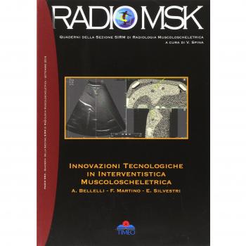 Innovazioni tecnologiche in interventistica muscoloscheletrica