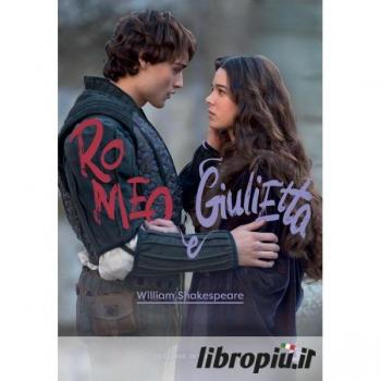 Romeo e Giulietta. Ediz. integrale