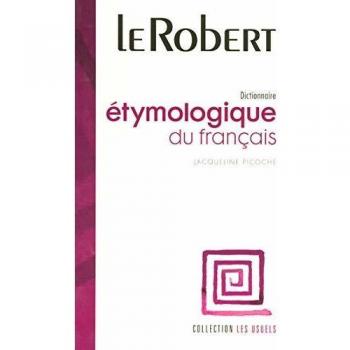 Dictionnaire étymologique du français