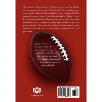 A Damn Good Yankee: Xen Scott and the Rise of the Crimson Tide