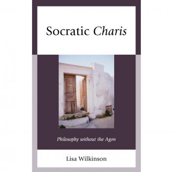 Socratic Charis: Philosophy without the Agon