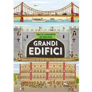 Grandi edifici. Ediz. a colori