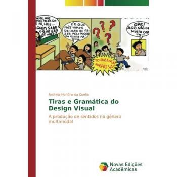 Tiras e Gramática do Design Visual: A produção de sentidos no gênero multimodal