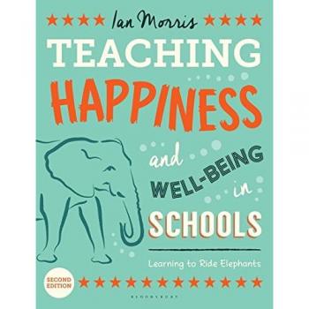 Teaching Happiness and Well-Being in Schools Second edition