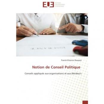 Notion de Conseil Politique: Conseils appliqués aux organisations et aux décideurs
