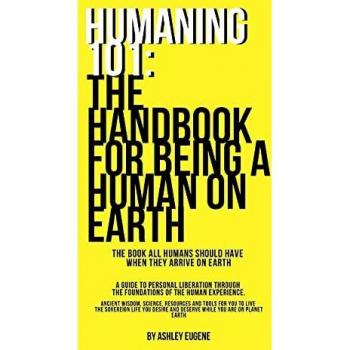 Eugene, Ashley: Humaning 101