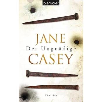 Der Ungnädige: Thriller (Maeve Kerrigan-Reihe, Band 2)