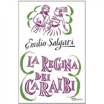 La regina dei Caraibi. Ediz. integrale