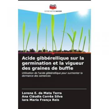 Terra, Lorena E. da Mata: Acide gibbérellique sur la germination et la vigueur des graines de buffle
