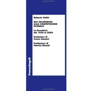 Dai salvataggi alla competizione globale. La Fincantieri dal 1959 al 2009