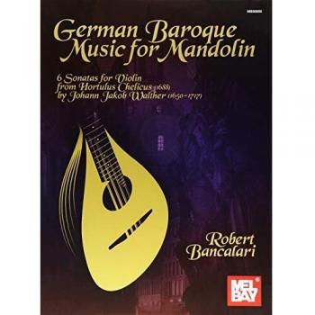 Robert Bancalari: German Baroque Music -For Mandolin-