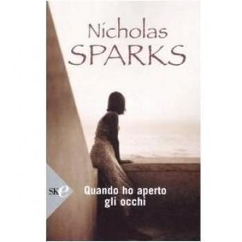 Quando ho aperto gli occhi