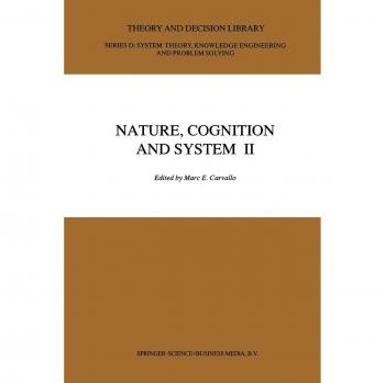 Nature, Cognition and System Ii: Current Systems-Scientific Research On Natural And Cognitive Systems Volume 2: On Complementarity And Beyond
