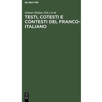 Testi cotesti e contesti del franco-italiano
