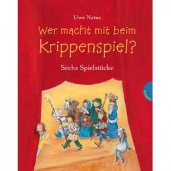 Wer macht mit beim Krippenspiel?