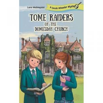 Tome Raiders of the Domesday Church: A Jacob Wheeler Mystery