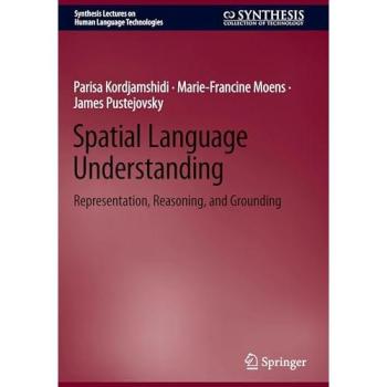 Spatial Language Understanding