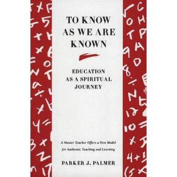 To Know As We Are Known