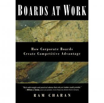 Boards at Work: How Corporate Boards Create Competitive Advantage