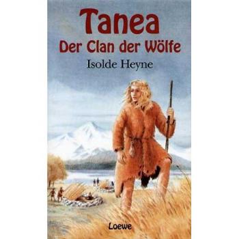 Tanea, Der Clan der Wölfe