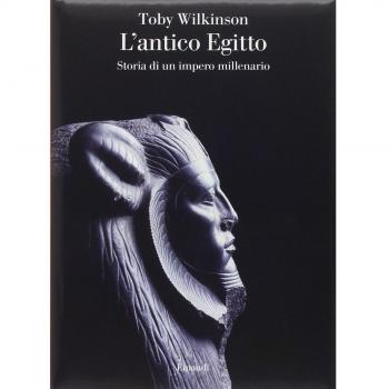 L' antico Egitto. Storia di un impero millenario