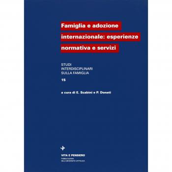 Famiglia e adozione internazionale: esperienze, normativa e servizi