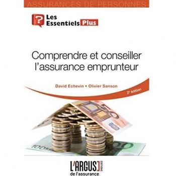 Comprendre et conseiller l'assurance emprunteur