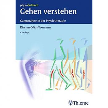 Gehen verstehen: Ganganalyse in der Physiotherapie