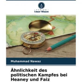 Ähnlichkeit des politischen Kampfes bei Heaney und Faiz