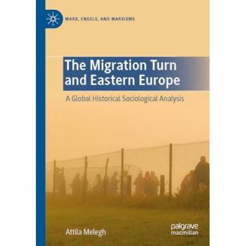 The Migration Turn and Eastern Europe