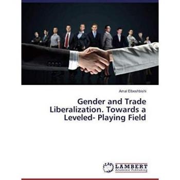 Gender and Trade Liberalization. Towards a Leveled