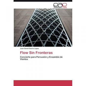 Osorio López, Juan David: Flow Sin Fronteras