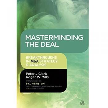 Clark, Peter J.: Masterminding the Deal
