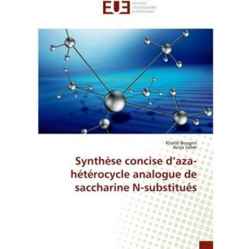 Synthèse concise d'aza-heterocycle analogue de saccharine N-substitues