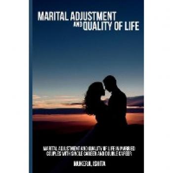 Marital adjustment and quality of life in married couples with single career and double career