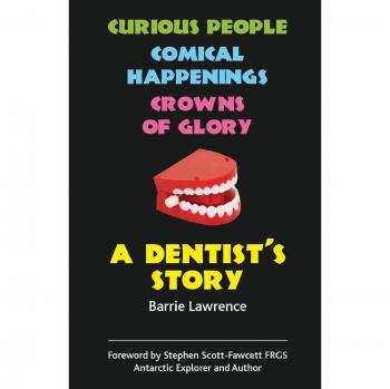 A Dentist's Story