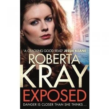 Exposed,Roberta Kray