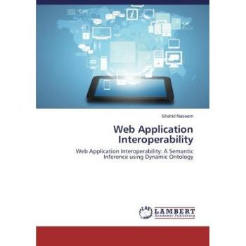Web Application Interoperability: Web Application Interoperability: A Semantic Inference using Dynamic Ontology