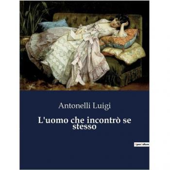 L'uomo che incontro se stesso