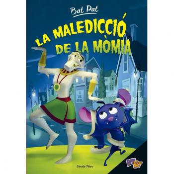 Bat Pat. La maledicció de la mòmia (Tapa dura).