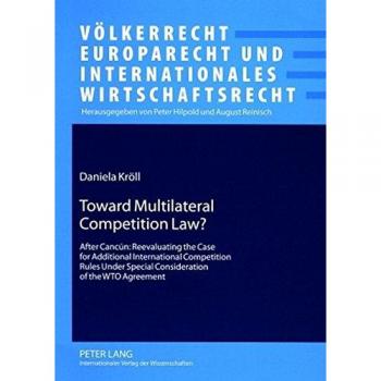 Toward Multilateral Competition Law?