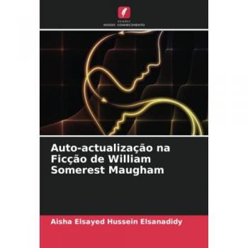 Auto-actualização na Ficção de William Somerest Maugham