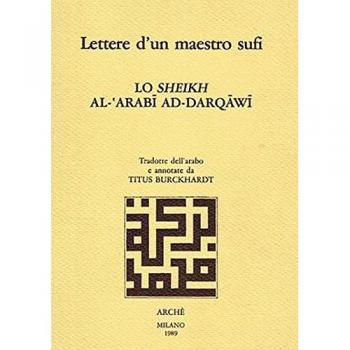 Lettere d'un maestro sufi. Lo sheikh al-'Arabi ad-Darqawi