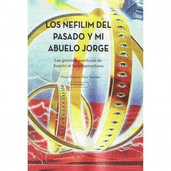 Los Nefilim del pasado y mi abuelo Jorge (Tapa blanda).