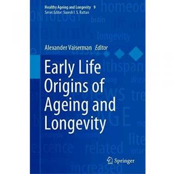 Early Life Origins of Ageing and Longevity
