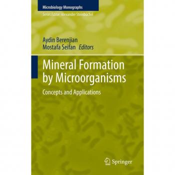 Mineral Formation by Microorganisms