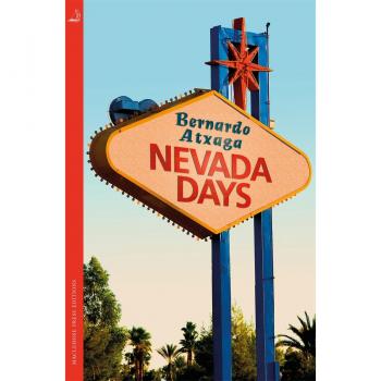 Bernardo Atxaga Nevada Days