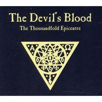 the Devil'S Blood The Thousandfold Epicentre
